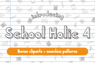 School Holic 4 Font Adds Whimsy to Kids' Themed Branding